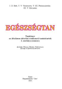 І. D. Beh, T. V. Voroncova, V. SZ. Ponomarenko, SZ. V. Sztrasko EGÉSZSÉGTAN. Tankönyv az általános oktatási rendszerű tanintézetek 2