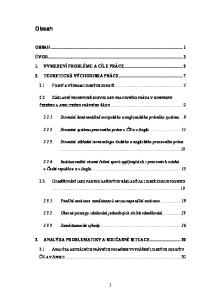 1. VYMEZENÍ PROBLÉMU A CÍLE PRÁCE TEORETICKÁ VÝCHODISKA PRÁCE... 7