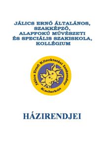 10. A tanulók tantárgyválasztásával, annak módosításával kapcsolatos eljárási kérdések Az iskola helyiségei, berendezési tárgyai, eszközei