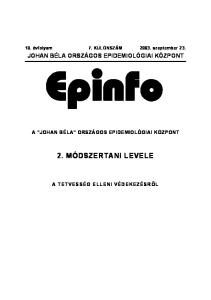 10. évfolyam 7. KÜLÖNSZÁM szeptember 23. JOHAN BÉLA ORSZÁGOS EPIDEMIOLÓGIAI KÖZPONT. Epinfo A 