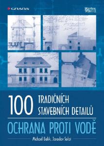 100 tradi ních stavebních detail ochrana proti vod