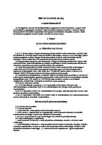 2005. évi CLXXXIII. törvény. a vasúti közlekedésről. I. Fejezet ÁLTALÁNOS RENDELKEZÉSEK A TÖRVÉNY HATÁLYA