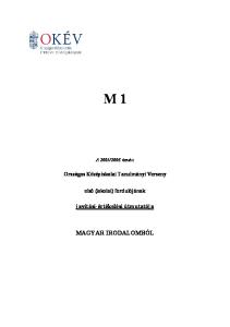 2006. tanévi Országos Középiskolai Tanulmányi Verseny első (iskolai) fordulójának javítási-értékelési útmutatója MAGYAR IRODALOMBÓL