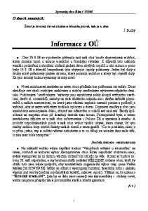 2008. Život je hrozná, černá studna a hloubku pozná, kdo je u dna. J. Suchý. Informace z OÚ