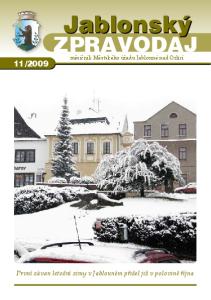 2009. První závan letošní zimy v Jablonném přišel již v polovině října. měsíčník Městského úřadu Jablonné nad Orlicí