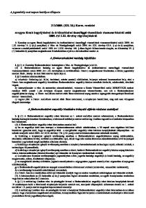 2009. (XII. 28.) Korm. rendelet. A fémkereskedelmi hatóság kijelölése