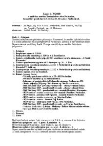 2010 o průběhu zasedání Zastupitelstva obce Nechvalice, konaného v pátek dne od hodin v Nechvalicích