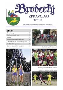 2011 OBSAH. Cyklistická vyjížďka SOM Dolek. Družstvo profesionálů z Brodku u Přerova. Kopaná ženy - fotbalový turnaj v Lukové