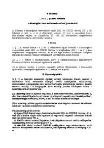 2012. ( ) Korm. rendelete. a közszolgálati tisztviselők részére adható juttatásokról