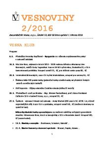 2016 dvouměsíčník Vesna, o.p.s., Údolní 10, Brno vychází 1. března