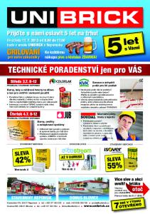 5s Vámi. let 42% TECHNICKÉ PORADENSTVÍ jen pro VÁS 55% Přijďte s námi oslavit 5 let na trhu! otoč DOMUS BLOVICE STAVEBNINY NEPOMUK