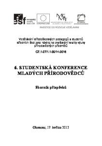 6. STUDENTSKÁ KONFERENCE MLADÝCH PŘÍRODOVĚDCŮ