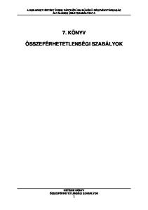 7. KÖNYV ÖSSZEFÉRHETETLENSÉGI SZABÁLYOK