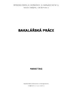 9a, Praha 5 BAKALÁŘSKÁ PRÁCE MARKETING