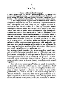 A B Ű N. 1. Van-e a bűnnek önálló lényege? A Van és a Nincsen fogalma. A hazugság a Nincsen materializációja. A Nincsen, a bűn és a szenvedés