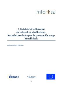 A fiatalok bűnelkövetői és erőszakos viselkedése: Kutatási eredmények és prevenciós megközelítések