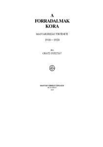 A FORRADALMAK KORA MAGYARORSZÁG TÖRTÉNETE GRATZ GUSZTÁV ÍRTA MAGYAR SZEMLE TÁRSASÁG BUDAPEST 1935