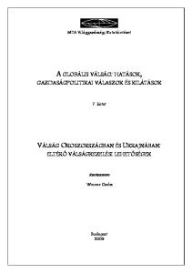 A GLOBÁLIS VÁLSÁG: HATÁSOK, GAZDASÁGPOLITIKAI VÁLASZOK ÉS KILÁTÁSOK