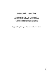 A GYORSULÁS MÍTOSZA Összeomlás és teleoplexia