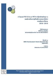 A hazai FOI-k és az MTA teljesítménye a makrodiszciplínák nemzetközi rendszerében,