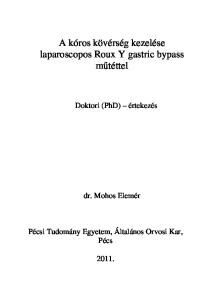 A kóros kövérség kezelése laparoscopos Roux Y gastric bypass műtéttel