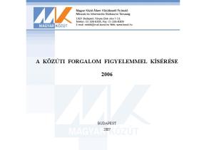 A KÖZÚTI FORGALOM FIGYELEMMEL KÍSÉRÉSE BUDAPEST 2007