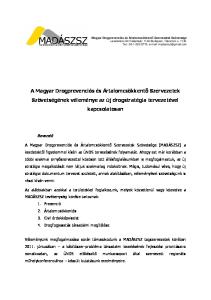 A Magyar Drogprevenciós és Ártalomcsökkentő Szervezetek Szövetségének véleménye az új drogstratégia tervezetével kapcsolatosan