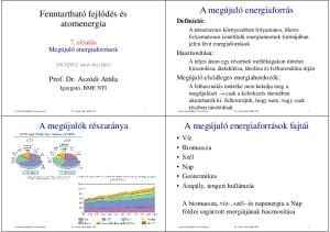 A megújuló energiaforrás. Fenntartható fejlődés és atomenergia. A megújulók részaránya. A megújuló energiaforrások fajtái