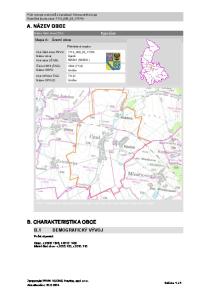 A. NÁZEV OBCE B. CHARAKTERISTIKA OBCE B.1 DEMOGRAFICKÝ VÝVOJ. Rybníček Mapa A: Území obce