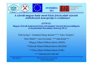 A szlovák-magyar határ menti közös felszín alatti víztestek értékelésének koncepciója és eredményei