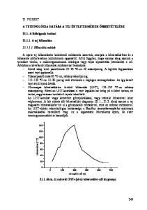 A TECHNOLÓGIA HATÁSA A TEJ ÉS TEJTERMÉKEK ÖSSZETÉTELÉRE