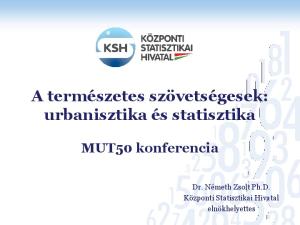 A természetes szövetségesek: urbanisztika és statisztika MUT50 konferencia