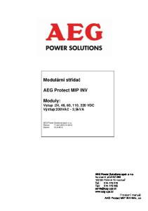 AEG Protect MIP INV. Moduly: Vstup :24, 48, 60, 110, 220 VDC Výstup:230VAC - 2,5kVA