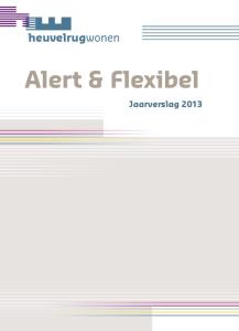 Alert & Flexibel. Jaarverslag 2013