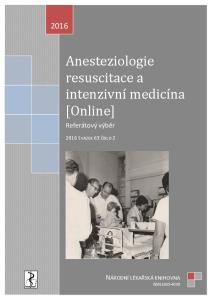 Anesteziologie resuscitace a intenzivní medicína [Online]