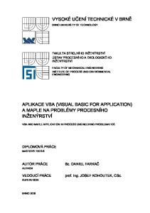 APLIKACE VBA (VISUAL BASIC FOR APPLICATION) A MAPLE NA PROBLÉMY PROCESNÍHO INŽENÝRSTVÍ