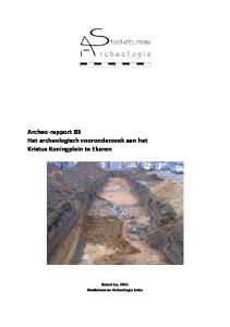 Archeo-rapport 83 Het archeologisch vooronderzoek aan het Kristus Koningplein te Ekeren