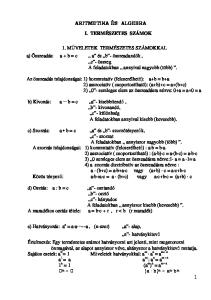 ARITMETIKA ÉS ALGEBRA I. TERMÉSZETES SZÁMOK