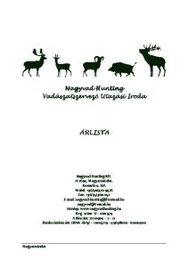 ÁRLISTA. Nagyvad Hunting Vadászatszervező Utazási Iroda