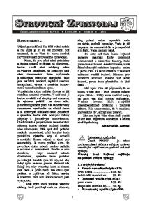 Časopis Zastupitelstva obce SYROVICE Červen 2008 Ročník 18 Číslo 2 SLOVO STAROSTY