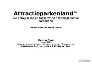 Attractieparkenland De ontwikkeling en toekomst van themaparken in Nederland