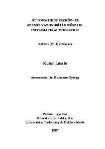 AUTOMATIKUS ESZKÖZ- ÉS. Kutor László. Doktori (PhD) értekezés. témavezető: Dr. Kozmann György