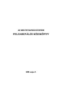 AZ MKB NETBANKÁR BUSINESS FELHASZNÁLÓI KÉZIKÖNYV