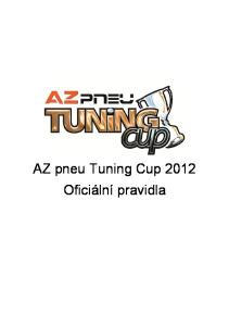 AZ pneu Tuning Cup 2012 Oficiální pravidla