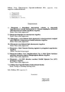 Balkány Város Önkormányzata Képviselő-testületének augusztus 13-án megtartott rendkívüli ülésének: Tá rgysoro zat