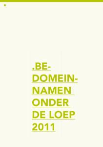 bedomeinnamen. onder de loep 2011