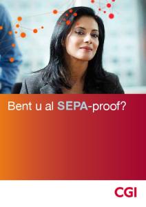 Bent u al SEPA-proof?