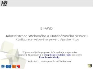 BI-AWD. Administrace Webového a Databázového serveru Konfigurace webového serveru Apache httpd