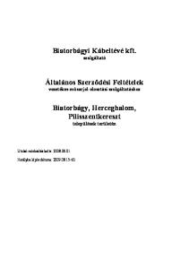 Biatorbágyi Kábeltévé kft. szolgáltató. Általános Szerződési Feltételek vezetékes műsorjel-elosztási szolgáltatáshoz