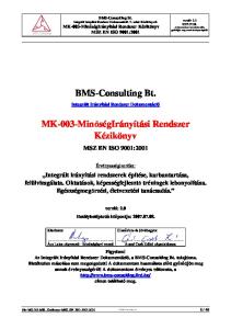 BMS-Consulting Bt. MK-003-MinőségIrányítási Rendszer Kézikönyv